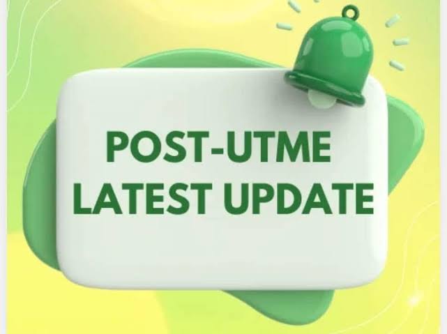 Post-UTME & Screening Updates