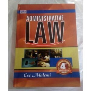 Administrative Law Fourth Edition By Ese Malemi
