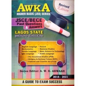 AKWAAH: Awka Higher Basic - JSS - Series JSCE/BECE Past Questions For Lagos State