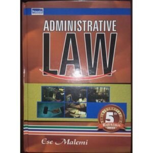 Administrative Law 5th Edition By Ese Malemi