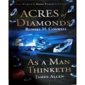 Acres Of Diamond + As A Man Thinketh Combined