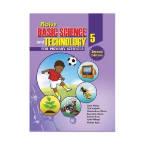 Active Basic Science And Technology For Primary Schools Book 5